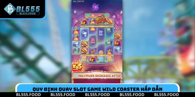Quy định quay slot game Wild Coaster hấp dẫn