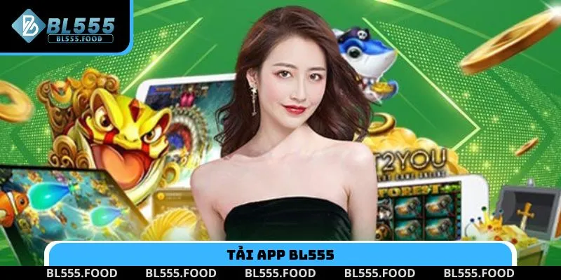 Tải app BL555